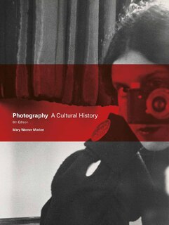 Photography: A Cultural History