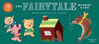The Fairytale Memory Game: Match 3 Cards & Tell A Story by Anna Claybourne