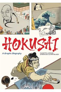 Hokusai: A Graphic Biography