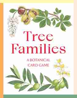 Tree Families: A Botanical Card Game by Tony Kirkham