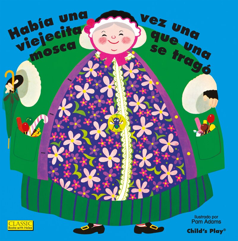 Front cover_Había Una Vez Una Viejecita Que Una Mosca Se Tragó.