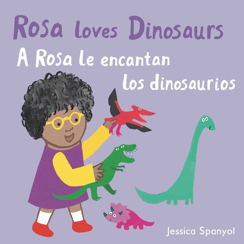 Couverture_A Rosa le encantan los dinosaurios/Rosa loves Dinosaurs