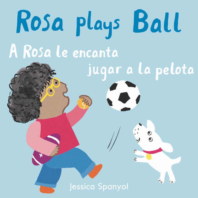 Front cover_A Rosa le encanta jugar a la pelota/Rosa plays Ball