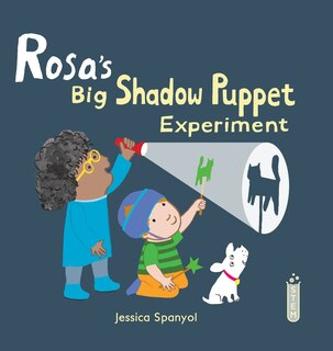 Front cover_Rosa's Big Shadow Puppet Experiment