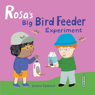 Couverture_Rosa's Big Bird Feeder Experiment