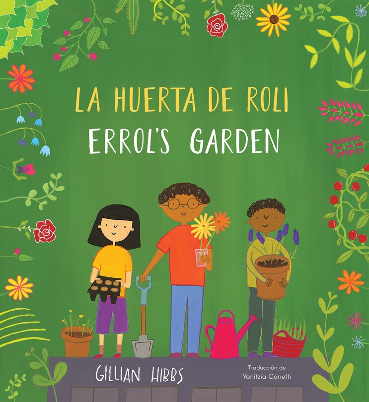 Front cover_La huerta de Roli/Errol's Garden (Bilingual Mini-Library Edition)