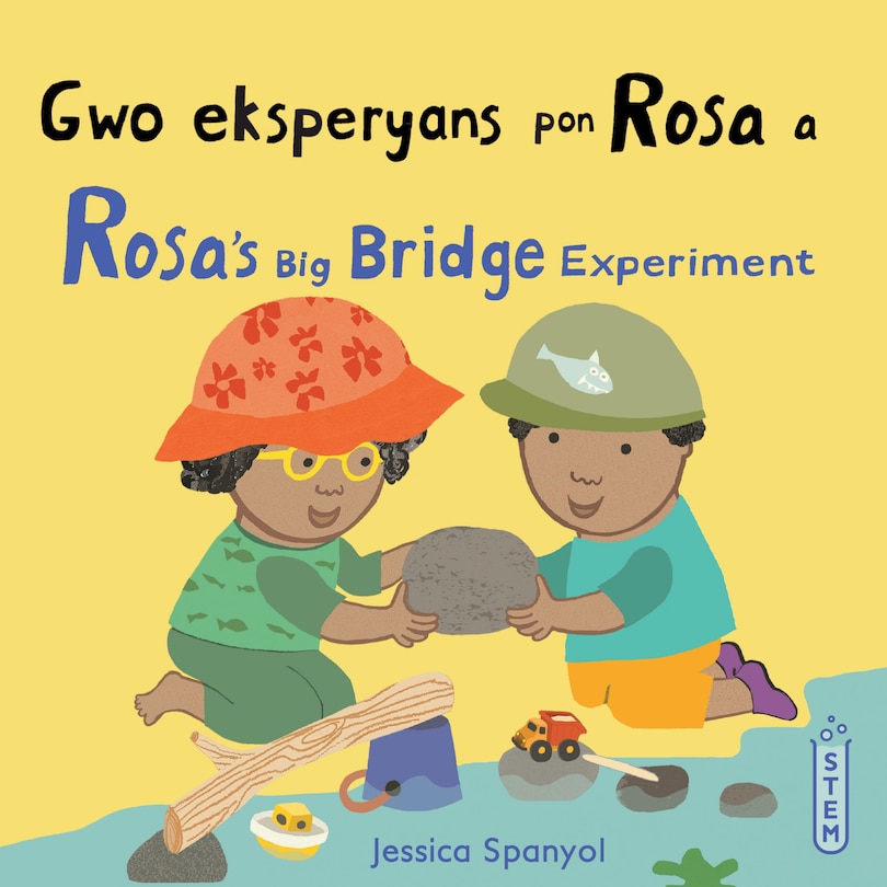 Front cover_Gwo eksperyans pon Rosa a / Rosa’s Big Bridge Experiment