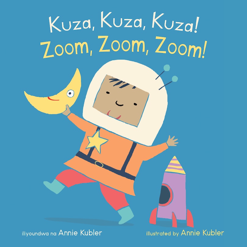 Couverture_Kuza, Kuza, Kuza! / Zoom, Zoom, Zoom! (Swahili Bilingual Edition)