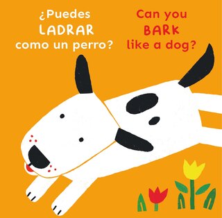 Couverture_&iquest;Puedes LADRAR como un perro?/Can you BARK like a dog?