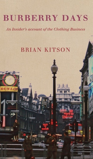 Burberry Days, Book by Brian Kitson (Hardcover) 