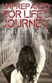 Couverture_Unprepared For Life's Journey
