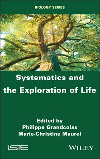 Couverture_Systematics And The Exploration Of Life