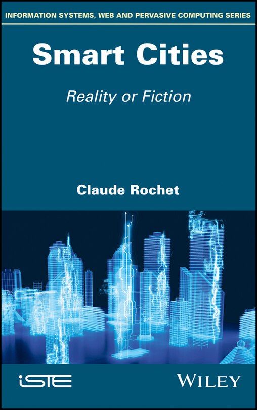 Smart Cities: Reality Or Fiction