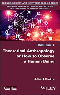 Couverture_Theoretical Anthropology or How to Observe a Human Being