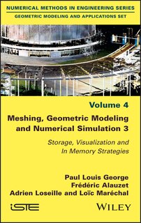 Front cover_Meshing, Geometric Modeling And Numerical Simulation 3