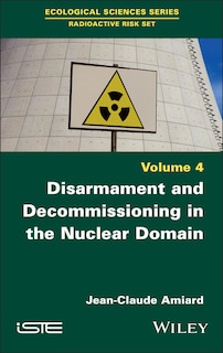 Front cover_Disarmament And Decommissioning In The Nuclear Domain