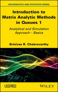 Front cover_Introduction to Matrix Analytic Methods in Queues 1