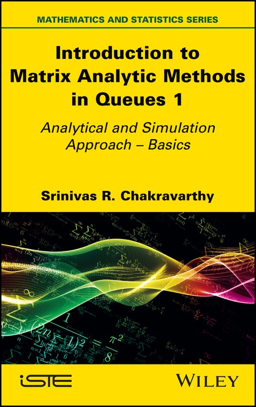 Front cover_Introduction to Matrix Analytic Methods in Queues 1