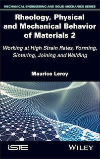 Front cover_Rheology, Physical and Mechanical Behavior of Materials 2