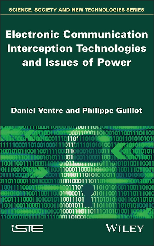 Electronic Communication Interception Technologies and Issues of Power