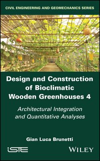 Front cover_Design and Construction of Bioclimatic Wooden Greenhouses, Volume 4