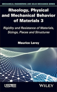 Front cover_Rheology, Physical and Mechanical Behavior of Materials 3