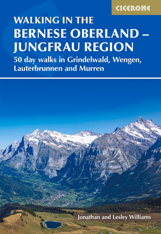 Couverture_Walking in the Bernese Oberland - Grindelwald, Wengen, Lauterbrunnen, and Murren