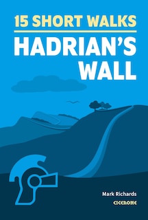 Couverture_15 Short Walks Hadrian's Wall