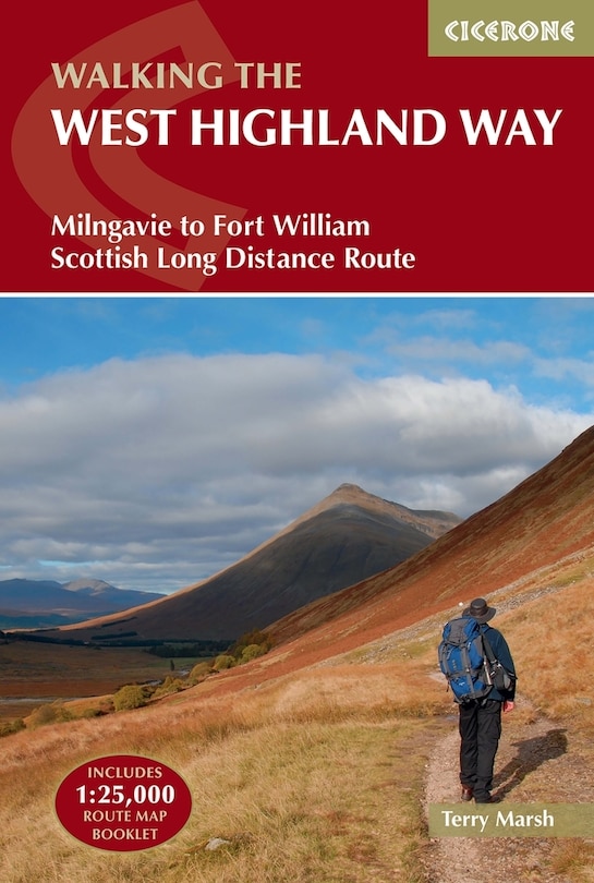 The West Highland Way: Milngavie to Fort William Scottish Long Distance Route