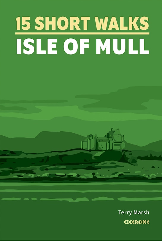 Front cover_15 Short Walks on the Isle of Mull