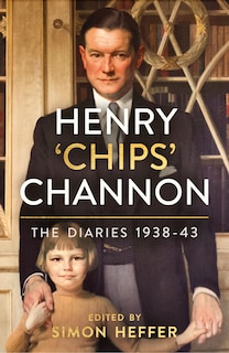 Couverture_Henry 'Chips' Channon: The Diaries (Volume 2): 1938-43