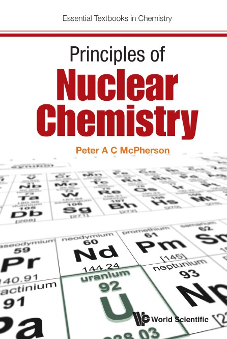 Front cover_Principles Of Nuclear Chemistry