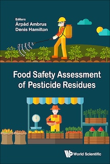Front cover_Food Safety Assessment Of Pesticide Residues