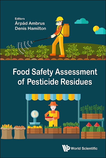 Front cover_Food Safety Assessment Of Pesticide Residues