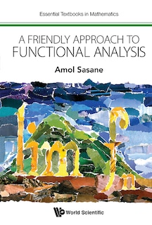 Front cover_Friendly Approach To Functional Analysis, A