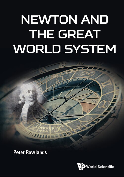Front cover_Newton And The Great World System