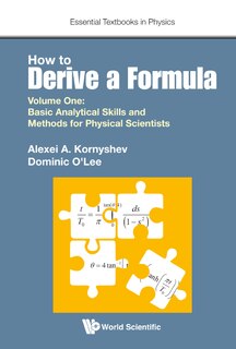 Front cover_How To Derive A Formula - Volume 1