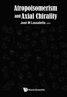 Front cover_Atropisomerism And Axial Chirality