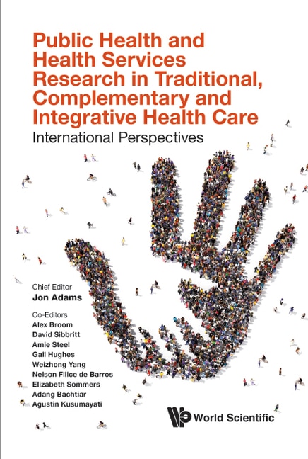 Front cover_Public Health And Health Services Research In Traditional, Complementary And Integrative Health Care