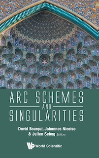 Front cover_Arc Schemes And Singularities