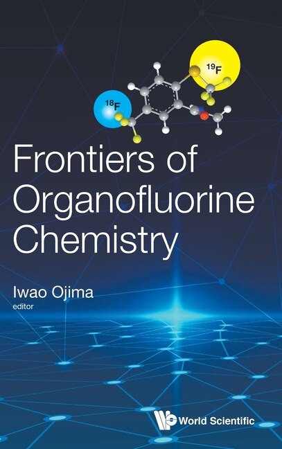 Couverture_Frontiers Of Organofluorine Chemistry