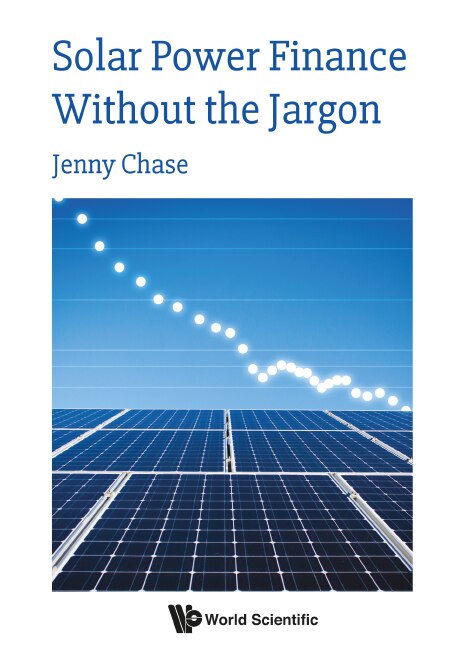 Front cover_Solar Power Finance Without The Jargon