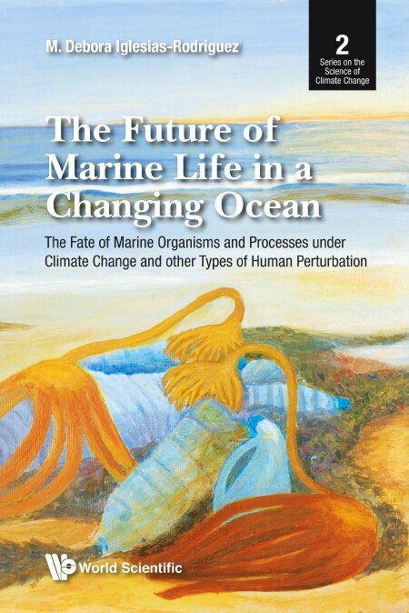 Couverture_Future Of Marine Life In A Changing Ocean, The