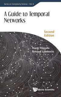 Front cover_Guide To Temporal Networks, A ()