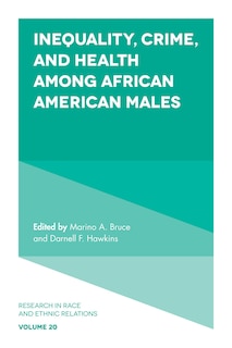 Couverture_Inequality, Crime, and Health among African American Males