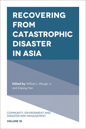 Recovering from Catastrophic Disaster in Asia