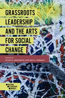 Front cover_Grassroots Leadership and the Arts For Social Change