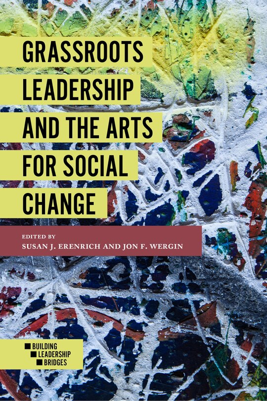 Front cover_Grassroots Leadership and the Arts For Social Change