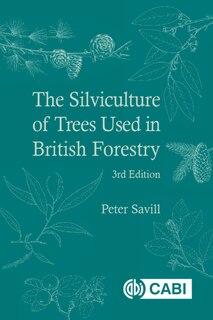 Couverture_The Silviculture of Trees Used in British Forestry