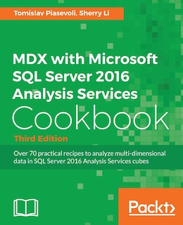 Front cover_MDX with Microsoft SQL Server 2016 Analysis Services Cookbook - Third Edition